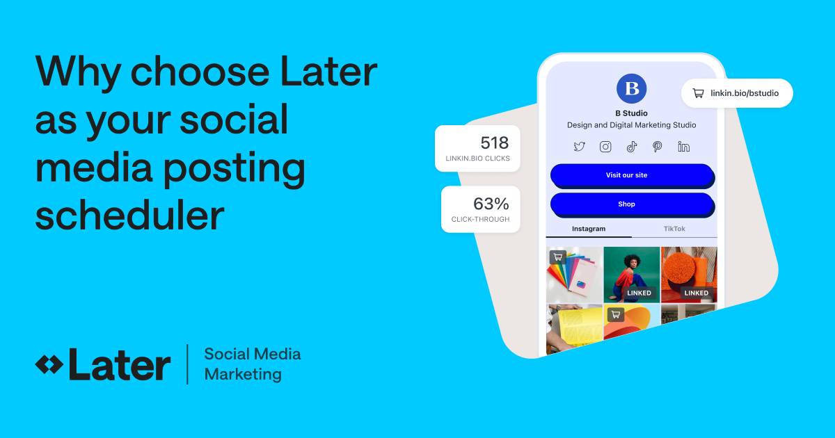 Promotional graphic for Later, showcasing social media scheduling benefits with statistics on clicks and engagement.